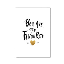 Load image into Gallery viewer, Canvas - You are my Favourite
